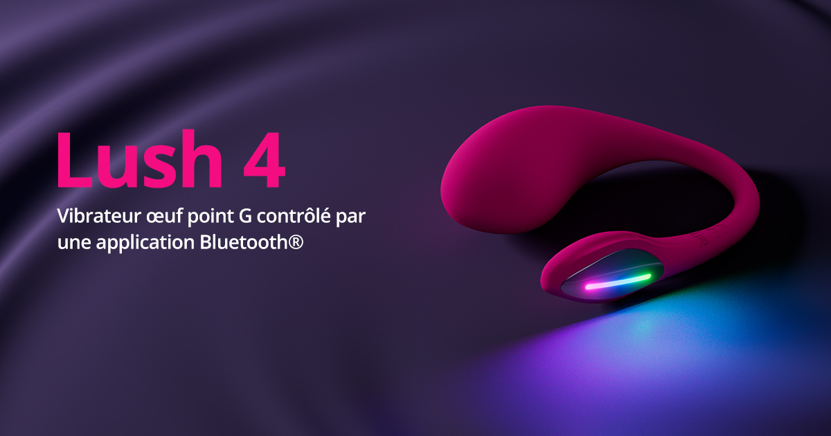 Lovense Lush 4 œuf vibrant connecté